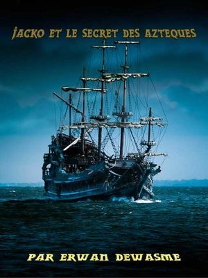 cover image of JACK OU LE SECRET DES ATÈQUES
